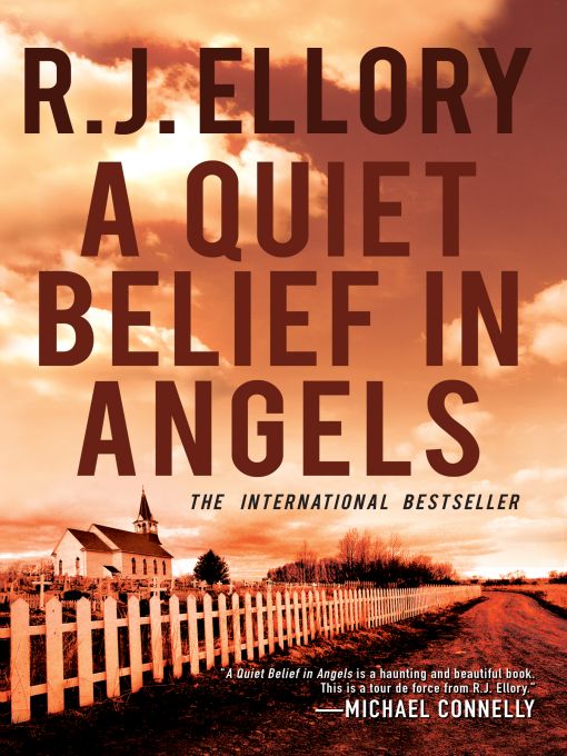 Title details for A Quiet Belief in Angels by R.J. Ellory - Available